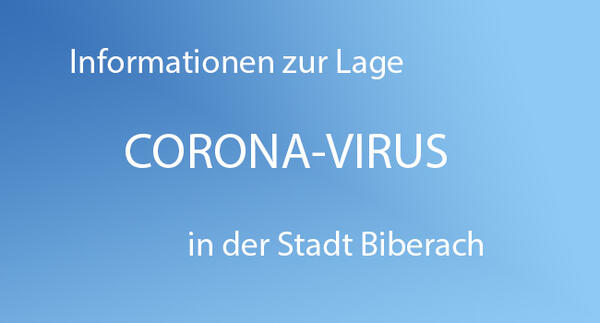 Coronavirus: Informationen der Stadt Biberach
